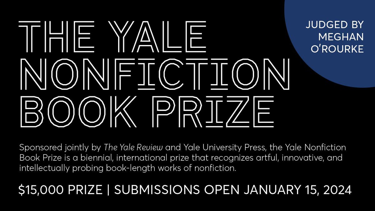 We're thrilled to announce the Yale Nonfiction Book Prize, a new biennial prize that recognizes artful and innovative book-length works of nonfiction, co-sponsored by <a href="/yalepress/">Yale University Press</a> and judged by <a href="/meghanor/">Meghan O'Rourke meghanor.bsky.social</a>. Submissions open January 15, 2024! 🗓️  For details: yalereview.org/book-prize