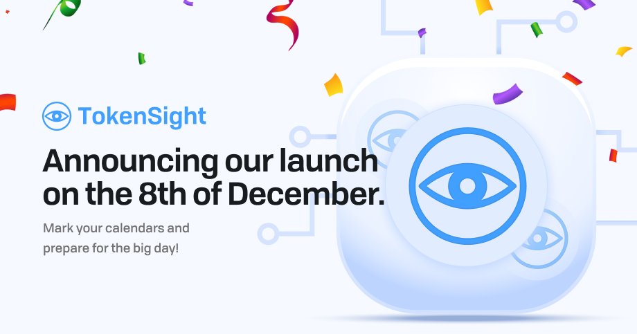 Save the Date: TokenSight launches on December 8th.

On that day, we will begin onboarding the first users to our platform, together with the airdrop snapshot.

Find more here: tokensight.medium.com/save-the-date-…
