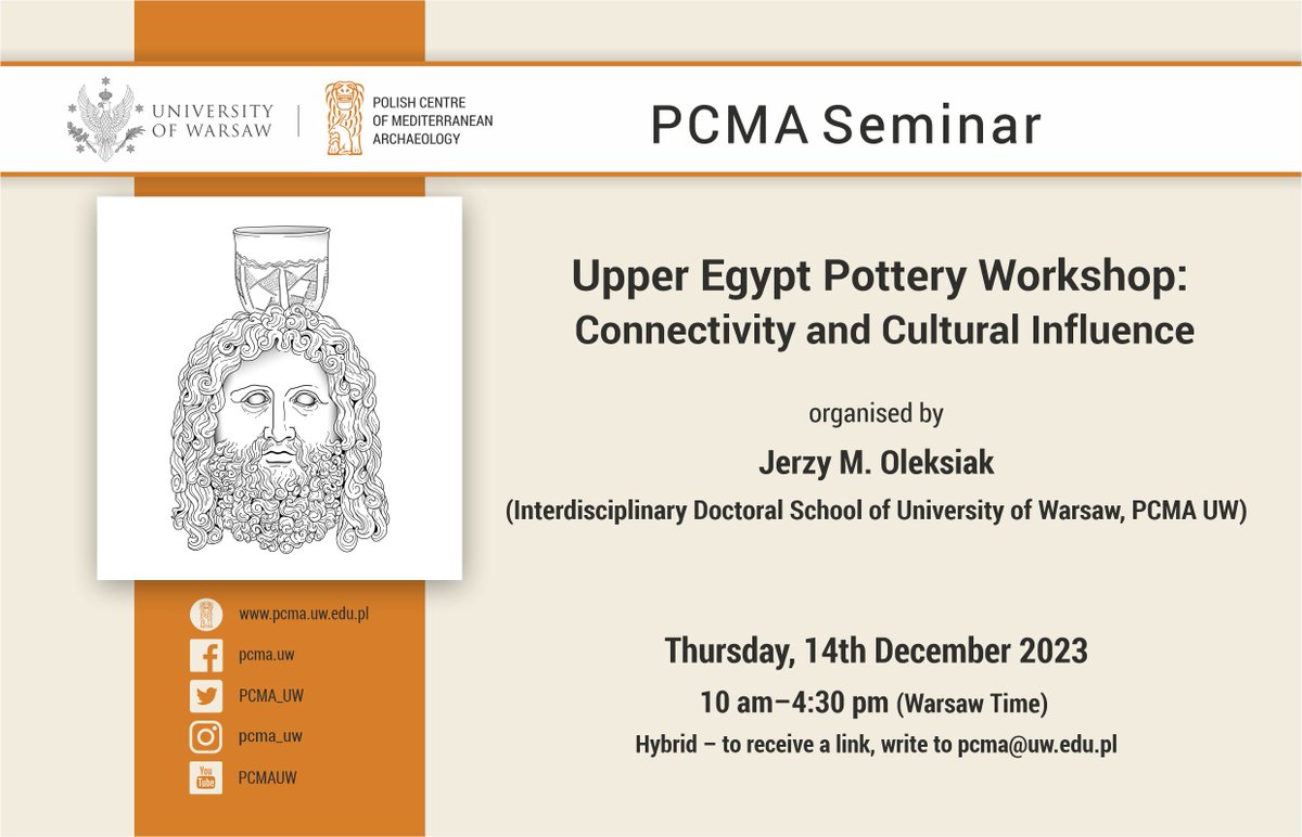 #PCMAseminar - workshop with 7 presentations on🔸Upper #Egypt #Pottery Workshop - Connectivity & Cultural Influence' 📅Thu 14/12, from 10am (Warsaw time) 👉Program & info on registration: pcma.uw.edu.pl/.../upper-egyp… Organised by🔸Jerzy M. Oleksiak within his @NCN_PL - funded project