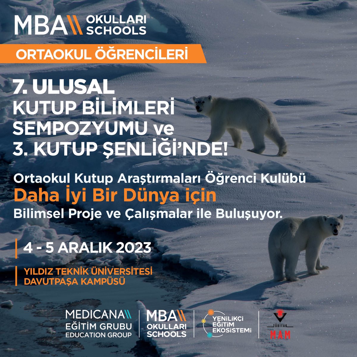 MBA Ortaokul Kutup Araştırmaları Kulübü Öğrencileri Daha İyi Bir Dünya İçin 7. Ulusal Kutup Bilimleri Sempozyumu ve 3. Kutup Şenliği’nde Buluşuyor.
 
#MBAOkulları #MedicanaEğitimGrubu #MBAYenilikçiEğitimEkosistemi #BaşarıTasarımı