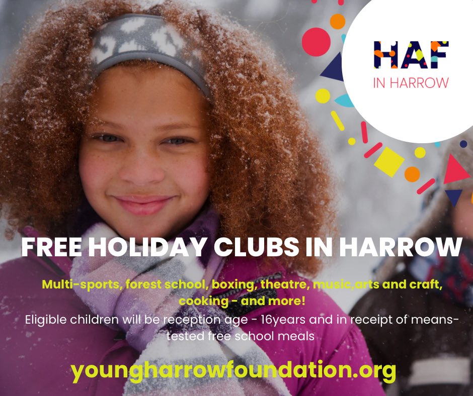 Young Harrow Foundation (@youngharrowf) on Twitter photo HAF in Harrow is back - free places at holiday clubs and activities this winter. šāļø
Check eligibility & book ā¬ļø
tinyurl.com/HAFWinter
<a href="/WFPrimaryNews/">Whitefriars Primary</a> <a href="/RoxethPrimarySc/">Roxeth Primary</a> <a href="/KenmoreParkJnr/">KenmoreParkJuniorSch</a> <a href="/StagLane/">StagLaneJuniorSchool</a> <a href="/GrangeHarrow/">Grange Primary Harrow #Anti-racism #inclusion</a> <a href="/WellDoneWelldon/">The Welldon Park Academy</a> <a href="/NorburySchool/">Norbury School</a> @PinnerWoodSch <a href="/CedarsManorSch/">Cedars Manor</a> HAF in Harrow is back - free places at holiday clubs and activities this winter. šāļø
Check eligibility & book ā¬ļø
tinyurl.com/HAFWinter
<a href="/WFPrimaryNews/">Whitefriars Primary</a> <a href="/RoxethPrimarySc/">Roxeth Primary</a> <a href="/KenmoreParkJnr/">KenmoreParkJuniorSch</a> <a href="/StagLane/">StagLaneJuniorSchool</a> <a href="/GrangeHarrow/">Grange Primary Harrow #Anti-racism #inclusion</a> <a href="/WellDoneWelldon/">The Welldon Park Academy</a> <a href="/NorburySchool/">Norbury School</a> @PinnerWoodSch <a href="/CedarsManorSch/">Cedars Manor</a>