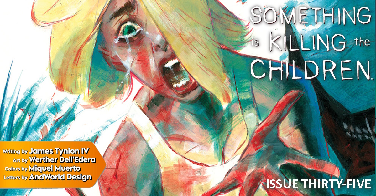 [NCBD 11/29] @boomstudios: SOMETHING IS KILLING THE CHILDREN #35 by @JamesTheFourth, Werther Dell'Edera, @pollomuerto & @andworlddesign ft. covers by Dell'Edera, @baldemar_rivas, @alexeckmanlawn, @declanshalvey & @cliffchiang #NCBD #SIKTC #DiscoverYours 

popculthq.com/ncbd-11-29-boo…