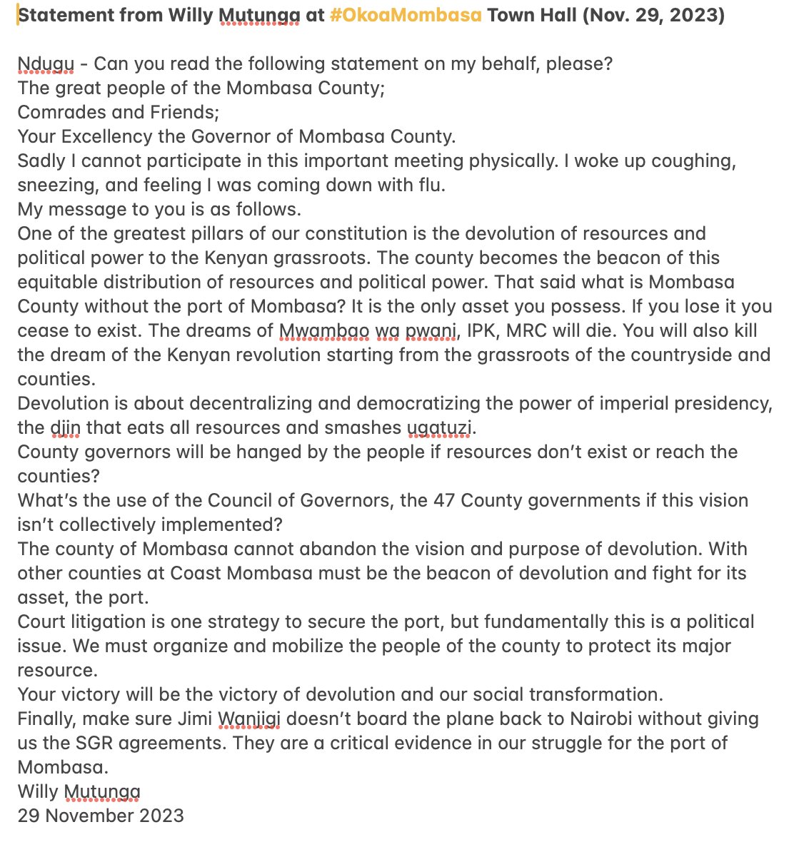 Unfortunately our friend <a href="/WMutunga/">Dr Willy M Mutunga, Chief Justice, Kenya (2011-16)</a> was feeling unwell today and could not make it to our Town Hall in Mombasa. He however sent this statement which <a href="/KhalifaKhelef/">Khelef Khalifa</a> read to the crowd. Also sharing here. Well worth reading.