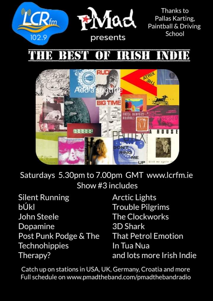 #TheBestofIrishIndie radio show #3 with @pmadtheband this Saturday and every Saturday, 5.30pm to 7.00pm Irish time, featuring new & classic Irish Indie tunes, live on @LoughreaRadio lcrfm.ie Full schedule of other stations pmadtheband.com/pmadthebandrad… and info