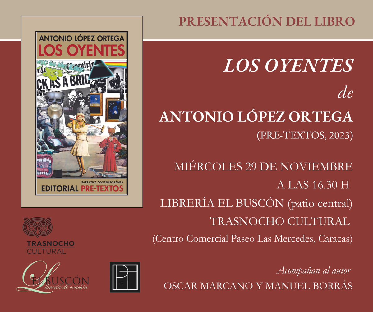 Hoy, presentación de 'Los oyentes', de @ALopez_Ortega publicado por @PreTextosLibros.
4:30 p.m., @elbuscon1  @trasnochocult