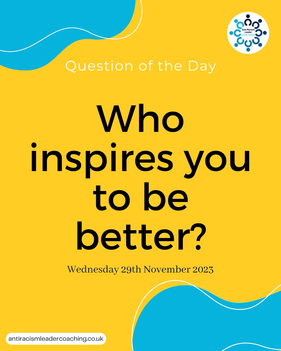 Who inspires you to be better? #QuestionOfTheDay