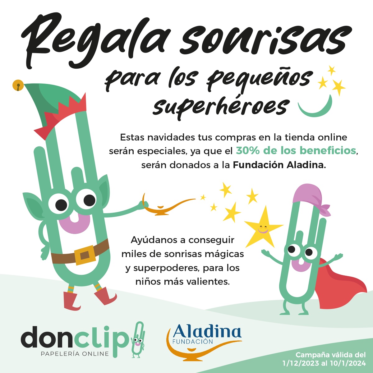 CAMPAÑA SOLIDARIA DONCLIP, contamos contigo 🫂

¿Te gustaría ser el artífice de sonrisas en el rostro de los verdaderos héroes, los niñ<a href="/s/">『S』</a> de la #FundaciónAladina?