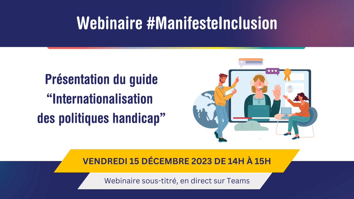 [Rencontre] Le #ManifesteInclusion vous invite à découvrir son guide "Internationalisation des politiques #handicap" lors d'un webinaire le 15 décembre de 14h à 15h !
Inscriptions ouvertes et gratuites > lnkd.in/evZ4UkW4 
#international #inclusion #emploi