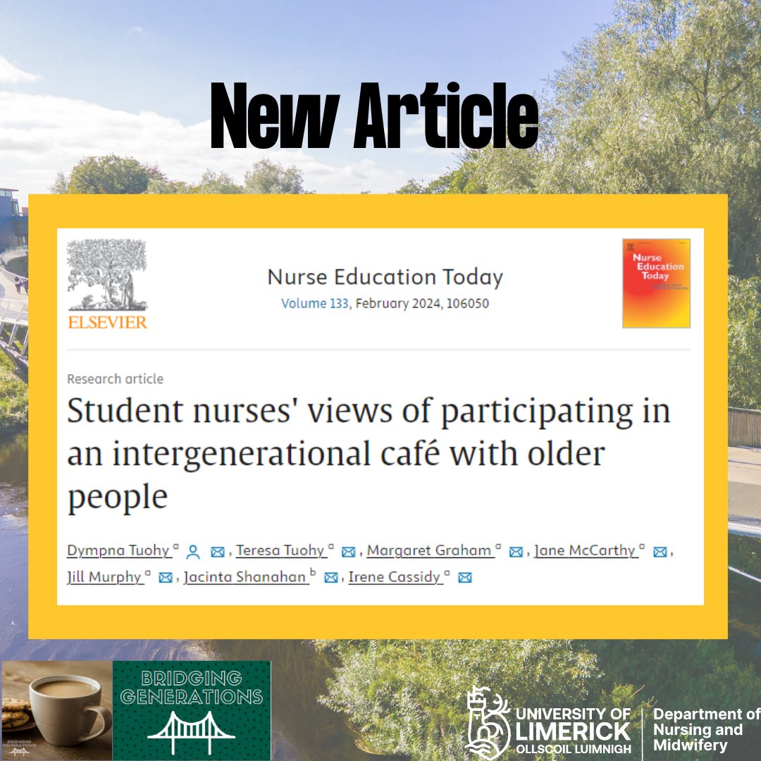 "Student nurses' views of participating in an intergenerational café with older people" by Dympna Tuohy, Teresa Tuohy, Margaret Graham, Jane McCarthy, Jill Murphy, Jacinta Shanahan and Irene Cassidy.

Now available online on the share link below
authors.elsevier.com/a/1i93NxHa5YwOn

#UL