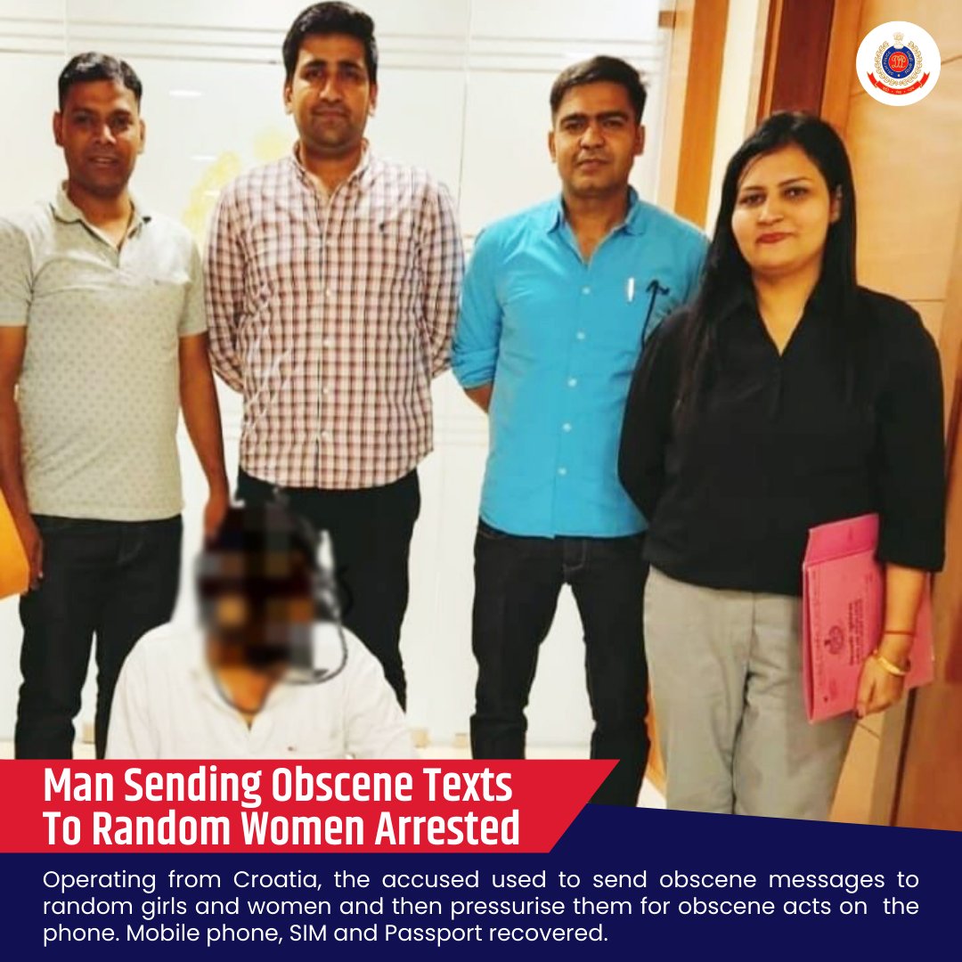 Cyber Police Station team of Shahdara District #DelhiPolice arrested an accused who used to operate from Croatia and send obscene messages to random women to pressurise them for obscene acts. @DCP_SHAHDARA #DelhiPoliceUpdates
