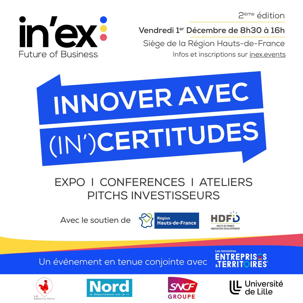 [🙌INVITATION]

La French Tech Lille est partenaire de la 2ème édition d’In’Ex, l’événement dédié à l’innovation tous secteurs confondus !

Vendredi 1er déc 8h30-16h00
Siège de la Région Hauts-de-France

Inscriptions &amp; programme complet sur inex.events
