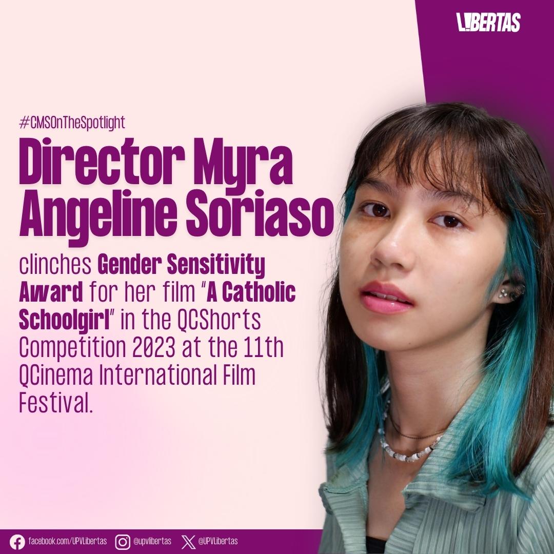 [#CMSOnTheSpotlight]

ANOTHER GROUNDBREAKING, AWARD-WINNING CMS FILM! 🏳️‍🌈

Myra Angeline Soriaso, a graduating CMS student, clinches Gender Sensitivity Award for her short film 'A Catholic Schoolgirl' in the QCShorts Competition at the 11th QCinema International Film Festival!