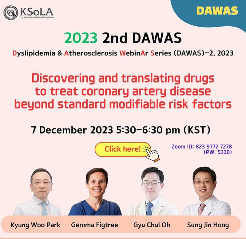Otro excelente Webinar organizado por la Sociedad Coreana de Lipidos y Aterosclerosis (KSoLA)

🗓️ 7/12/2023 5:30-6:30 AM

us02web.zoom.us/j/82397727278 PW:5330