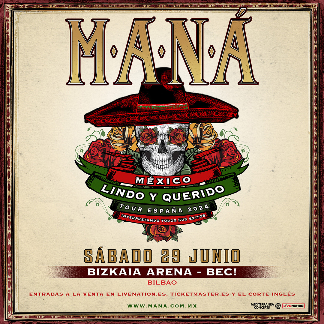 [ES] DESPUÉS DE 6 AÑOS DE ESPERA LA BANDA MEXICANA LLEGA A BIZKAIA ARENA CON MÉXICO LINDO Y QUERIDO TOUR INTERPRETANDO TODOS SUS ÉXITOS
Las entradas saldrán a la vente este viernes 1 de diciembre a las 12h en livenation.es, ticketmaster.es y El Corte Inglés.