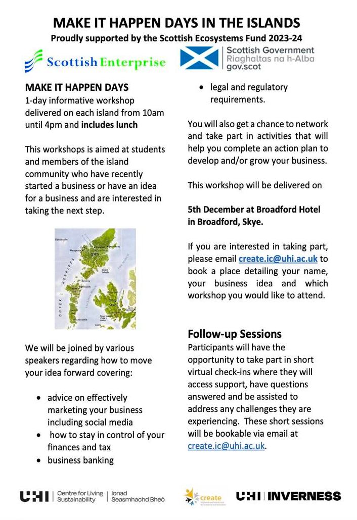 Impact Hub Inverness (@impacthubinv) on Twitter photo Have you recently started a business, or do you have an idea for one? 💡
The 'MAKE IT HAPPEN DAYS' are going to be in Skye!
📅- Tuesday 5th December
🕗- Broadford Hotel, Skye
💰- FREE
🥪- Lunch included
➡️- To sign up, email: create.ic@uhi.ac.uk Have you recently started a business, or do you have an idea for one? 💡
The 'MAKE IT HAPPEN DAYS' are going to be in Skye!
📅- Tuesday 5th December
🕗- Broadford Hotel, Skye
💰- FREE
🥪- Lunch included
➡️- To sign up, email: create.ic@uhi.ac.uk