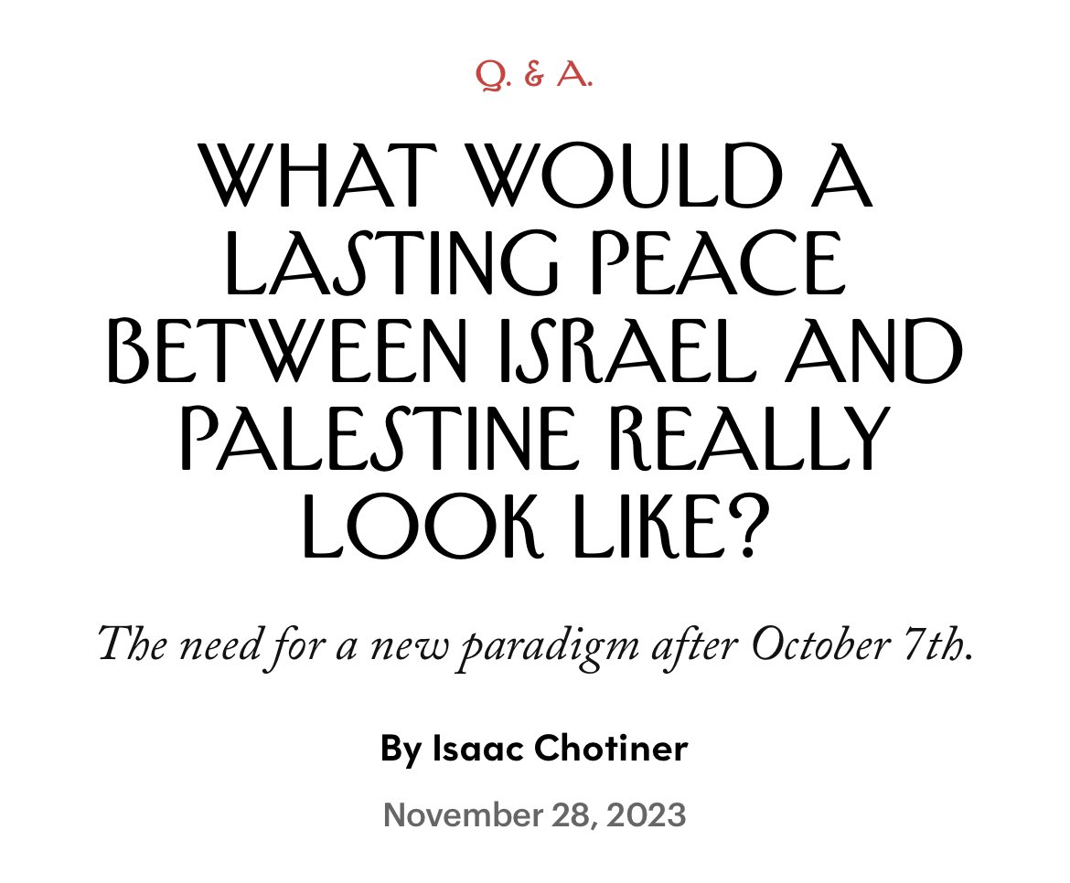 New Interview: I talked to Nathan Thrall about different visions for peace after October 7th and the war in Gaza. newyorker.com/news/q-and-a/w…