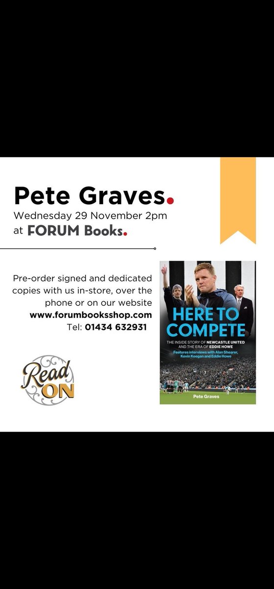 I'm signing personalised copies of #HereToCompete in CORBRIDGE today! I'll be in the store at 2pm, or you can call the store (number on poster) now and order your dedicated copy. (Which will be sent to you). @ForumBooks #nufc