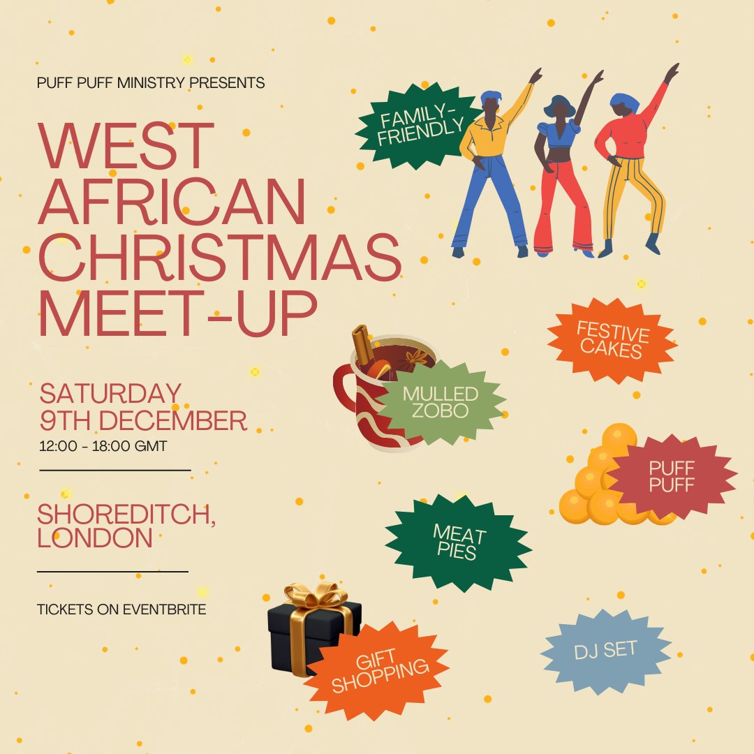 West African Christmas Meet-up in London next Saturday 9th December 🎄 Come and eat, drink, shop, and be merry!

There’ll be puff puff, mulled zobo, meat pies, gift shopping from West African owned businesses, and a DJ set 💥

Secure your tickets 👉🏾 eventbrite.co.uk/e/west-african…