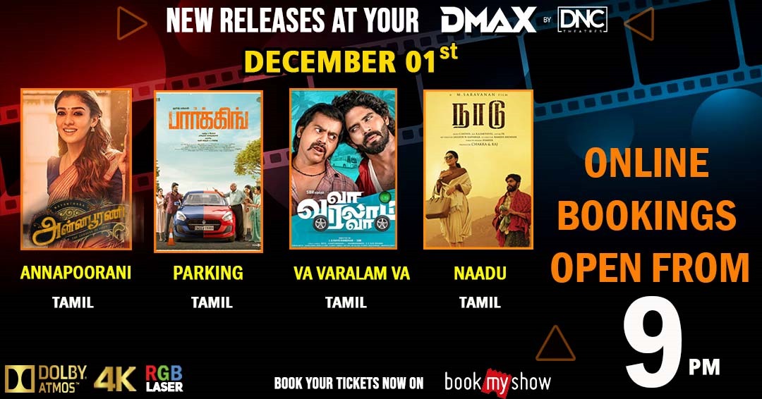 This Week New Releases Movies Bookings Open From Today 9 PM At Your #DMAXByDNCTheatre

Book Your Tickets On #BookMyShow 

#AnnapooraniMovie
#ParkingMovie
#VaVaralamVaaMovie
#NaaduMovie