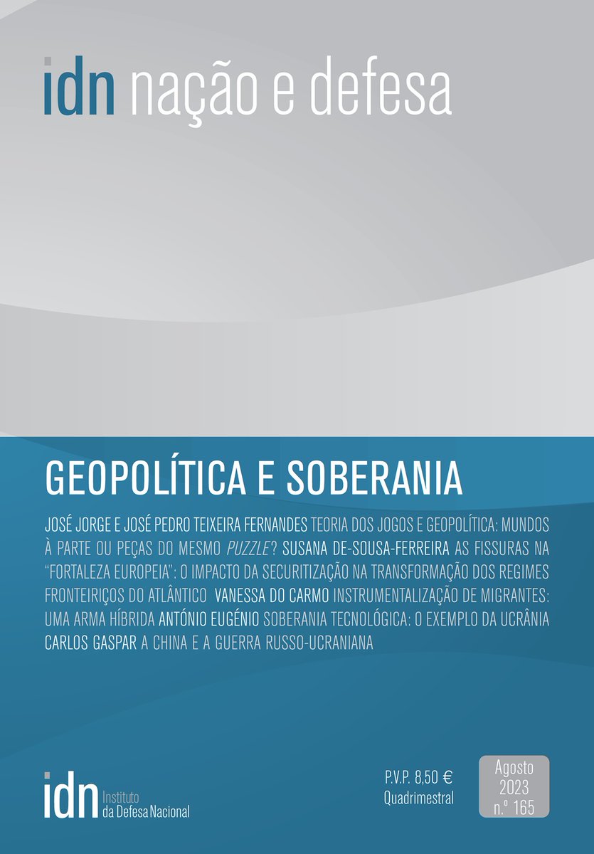 IDNPORTUGAL's tweet photo. Nação e Defesa | Geopolítica e Soberania​

O presente número da revista Nação e Defesa dedicado ao tema “Geopolítica e Soberania”, aborda algumas das questões que desafiam o sistema internacional e a soberania dos Estados que o integram.

Texto integral 👇
https://t.co/6fWwRtPPQx https://t.co/1Fx1sDxbvw