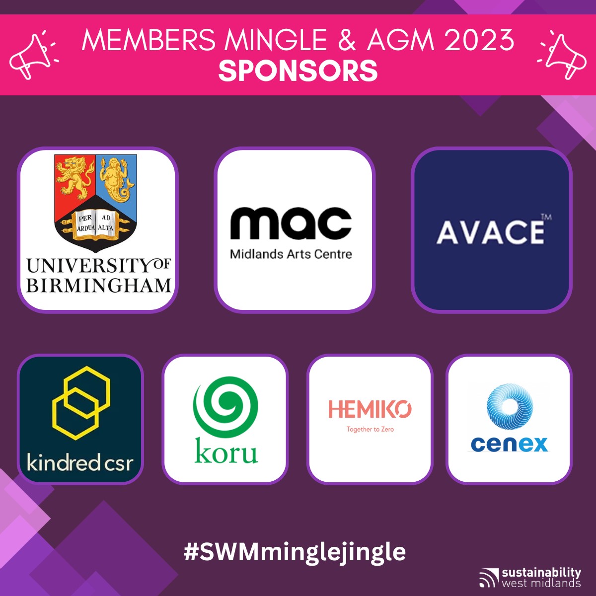 #SWMminglejingle| ✨ Sponsor Announcement! ✨ SWM are thrilled to announce the #sponsors of the #SWMminglejingle and AGM, for 2023! 🥳 🙌 🎭 @mac_birmingham 🎨 @AvaceLtd 🚗 @CenexLCFC ⚡ @wearehemiko 👥 @kindredcsr 🌍 @koru_ltd 🎓@unibirmingham ➡️ lnkd.in/eNdQABtT