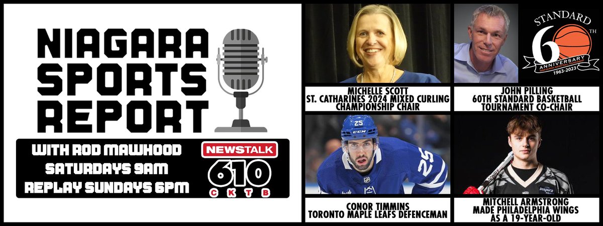 rmawhood's tweet photo. As promised #LeafsForever defenceman Conor Timmins
@NLLwings Dman Mitch Armstrong 
St. Catharines 2024 Mixed Curling Championship Chair Michelle Scott
&amp; John Pilling on the 60th Anniversary of the Standard 🏀 Tourney
ALL this Saturday 9-10 am on the #NiagaraSportsReport @610CKTB https://t.co/ap5mw99280