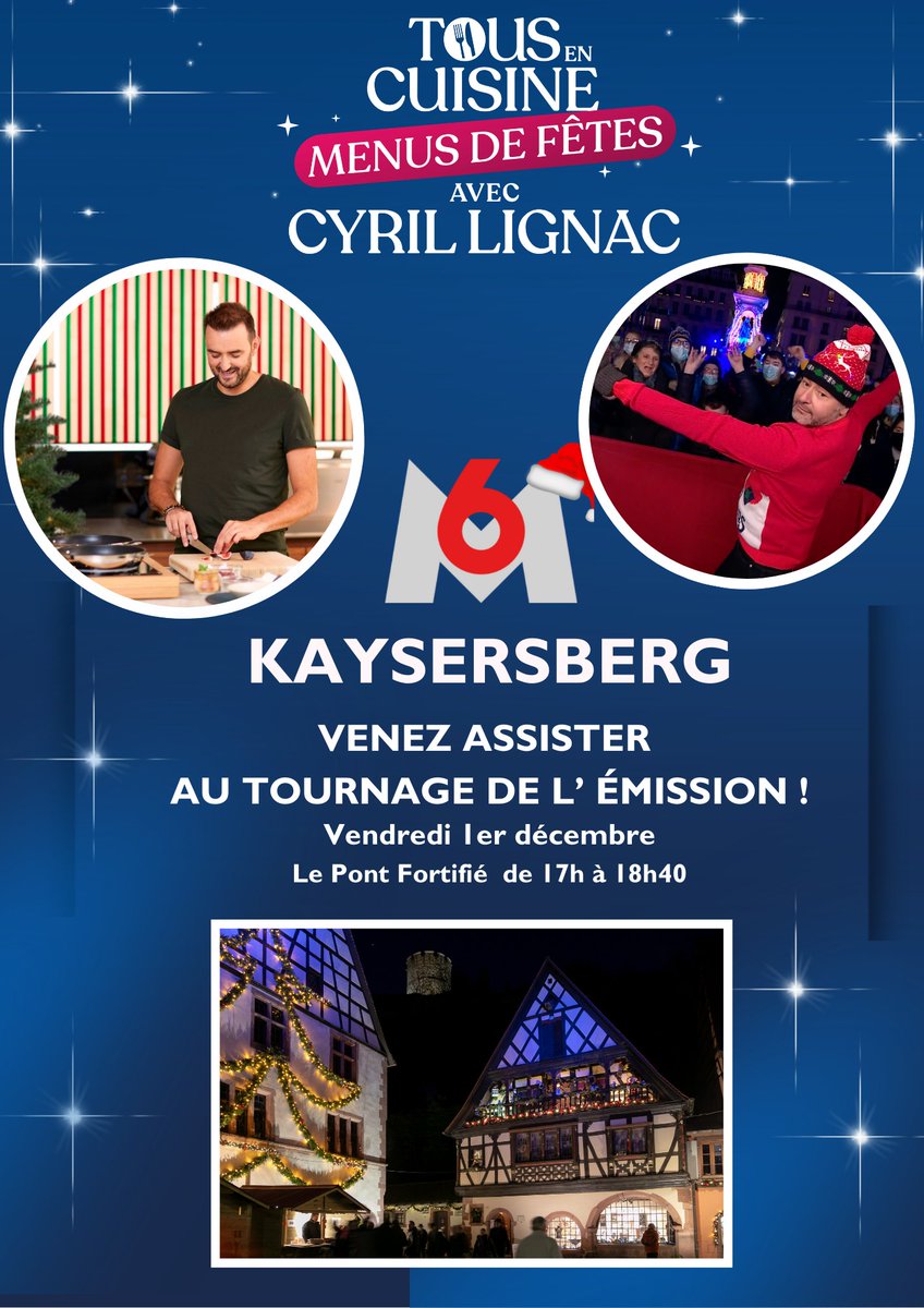 L'émission #tousencuisine sera tournée à #Kaysersberg  ce vendredi 1er décembre, sur le pont fortifié. Accueil du public à partir de 17h. Venez assister au tournage de l'émission !
<a href="/JeromeAnthonyM6/">Jerome Anthony</a> <a href="/cyril_lignac/">Cyril Lignac</a> <a href="/M6/">M6</a> #kaysersberg