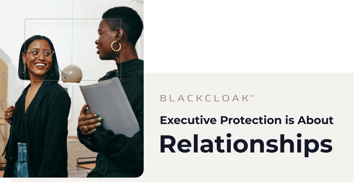 #ExecutiveProtection is a relationship business. How do you continue to extend the trust circle to your executives, board members, and key personnel? #ciso #cso #cybersecurity #digitalexecutiveprotection @blackcloakcyber