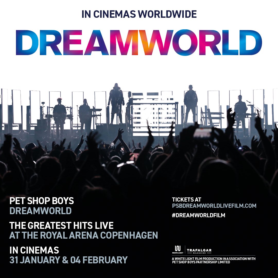 PET SHOP BOYS DREAMWORLD: THE GREATEST HITS LIVE AT THE ROYAL ARENA COPENHAGEN, produced by White Light Film Productions is coming to cinemas worldwide for two nights only Jan 31 and 4 Feb!

Tickets on sale 6 Dec, sign up for more info at PSBDreamworldlivefilm.com

#DreamworldFilm