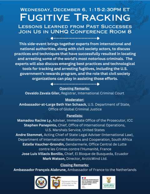 StateDept_GCJ's tweet image. Looking forward to co-hosting a timely conversation with experts on fugitive tracking — best practices, new techniques, impact of digital technologies and rewards programs, successes and failures — at the @IntlCrimCourt #ASP2023. @EcuadorONU @franceonu @SAMissionNY @USUN