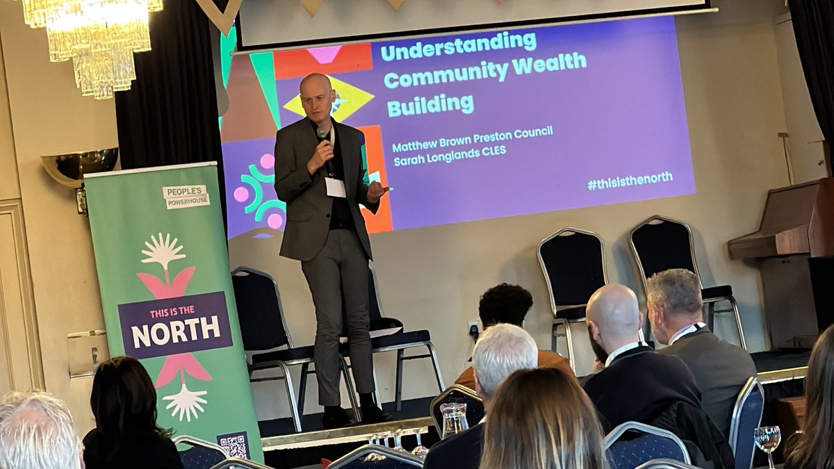 Understanding Community Wealth Building and welcome to #Preston from @MatthewBrownLab #thisisthenorth