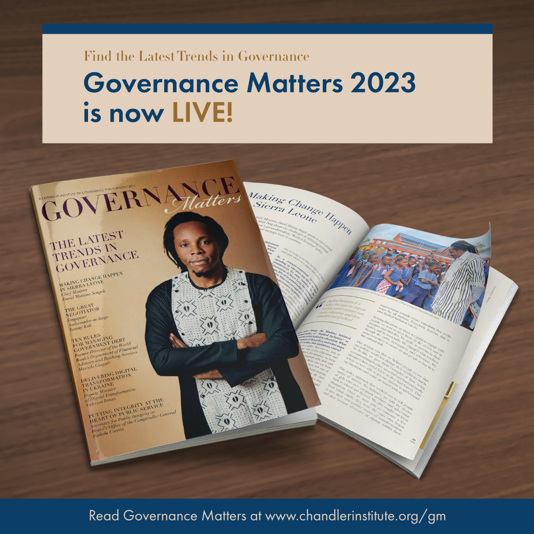 Explore the latest trends in governance in the 2023 issue of #GovernanceMatters magazine! Learn from 22 government leaders and practitioners across 16 countries who share their experiences, insights and tradecraft. Download Governance Matters now at: chandlerinstitute.org/gm