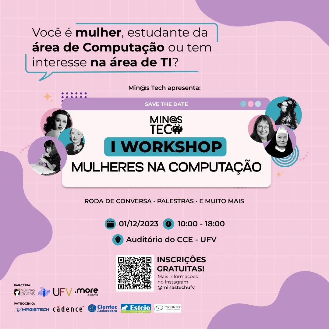 dpiufv's tweet photo. Venha participar do I Workshop Mulheres na Computação, dia 01/12/2023 no auditório do CCE - UFV. ✨

Teremos palestras, rodas de conversa e oficinas, com conteúdos incríveis e totalmente gratuitos! 😊

Mais informações: https://t.co/3w4b8TXkkw
Inscrições: https://t.co/HvPIsd0pvL https://t.co/YH7yDJ9qge
