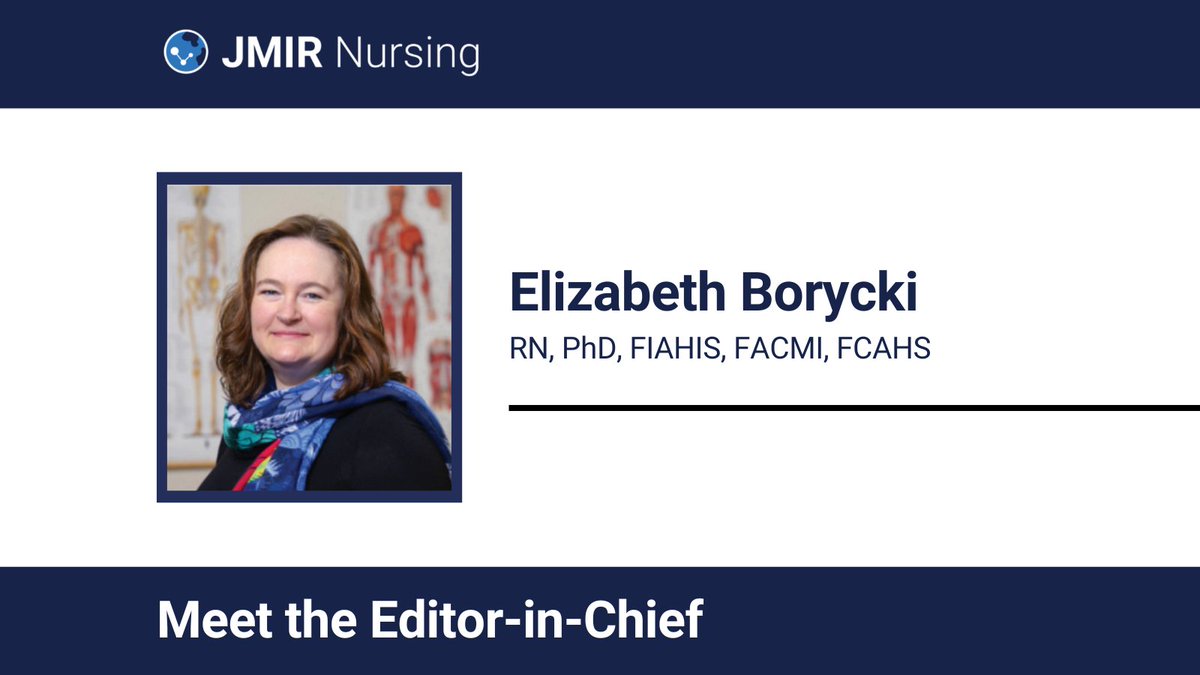 Welcome EiC, @EBorycki RN, PhD, FIAHIS, FACMI, FCAHS, to JMIR Nursing. This journal's focus is to publish original #research related to the paradigm change in nursing due to information technology. Submit your research here: hubs.la/Q02bhqLw0 #nursinginformatics