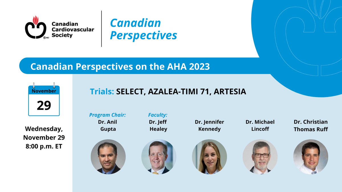 CCS (@scc_ccs) on Twitter photo Join us tonight at 8 p.m. ET for #CanadianPerspectives on the #AHA23. Learn about the SELECT, AZALEA-TIMI 71 & ARTESIA trials with <a href="/RealAnilGupta/">Anil Gupta</a> and faculty Drs. Jeff Healey, Jennifer Kennedy, Michael Lincoff, and Christian Thomas Ruff. Register now: ow.ly/vEEL50QcqS1 Join us tonight at 8 p.m. ET for #CanadianPerspectives on the #AHA23. Learn about the SELECT, AZALEA-TIMI 71 & ARTESIA trials with <a href="/RealAnilGupta/">Anil Gupta</a> and faculty Drs. Jeff Healey, Jennifer Kennedy, Michael Lincoff, and Christian Thomas Ruff. Register now: ow.ly/vEEL50QcqS1