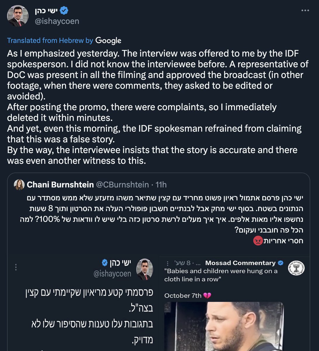 muhammadshehad2's tweet image. 🚨An IDF officer claimed he saw a "row of murdered [Israeli] babies hung on a laundry line" on Oct 7.

The interviewer, Yishai Cohen, now says the story is FAKE &amp;amp; deleted it.

He adds that it was the IDF Spokesperson who tricked him into doing it!

This should NOT pass unnoticed!
