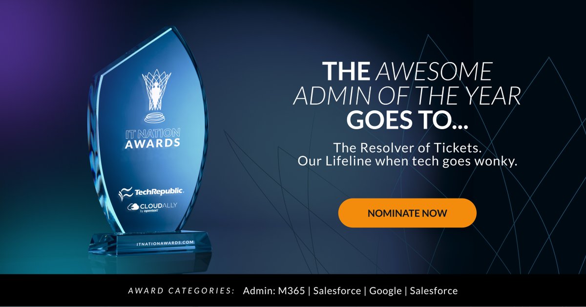 Cloudally's tweet image. Nominate your #SFAdmin #Office365Admin #GoogleAdmin #ITAdmin for the #AwesomeAdminAward by #ITNationAwards, co-sponsored with TechRepublic. Level up your profile | NO application fees | By popular vote bit.ly/3Gg2954