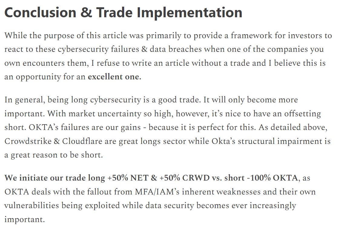 People pay me to provide value via well-researched trades that are gonna kill it. I did that with this one:

The trade is up 40% since published on Oct 20th

CRWD +27%
NET +25%
OKTA -16%

2 Longs, 1 Short.

Longs went up. Short went down. 

+10% return just today.