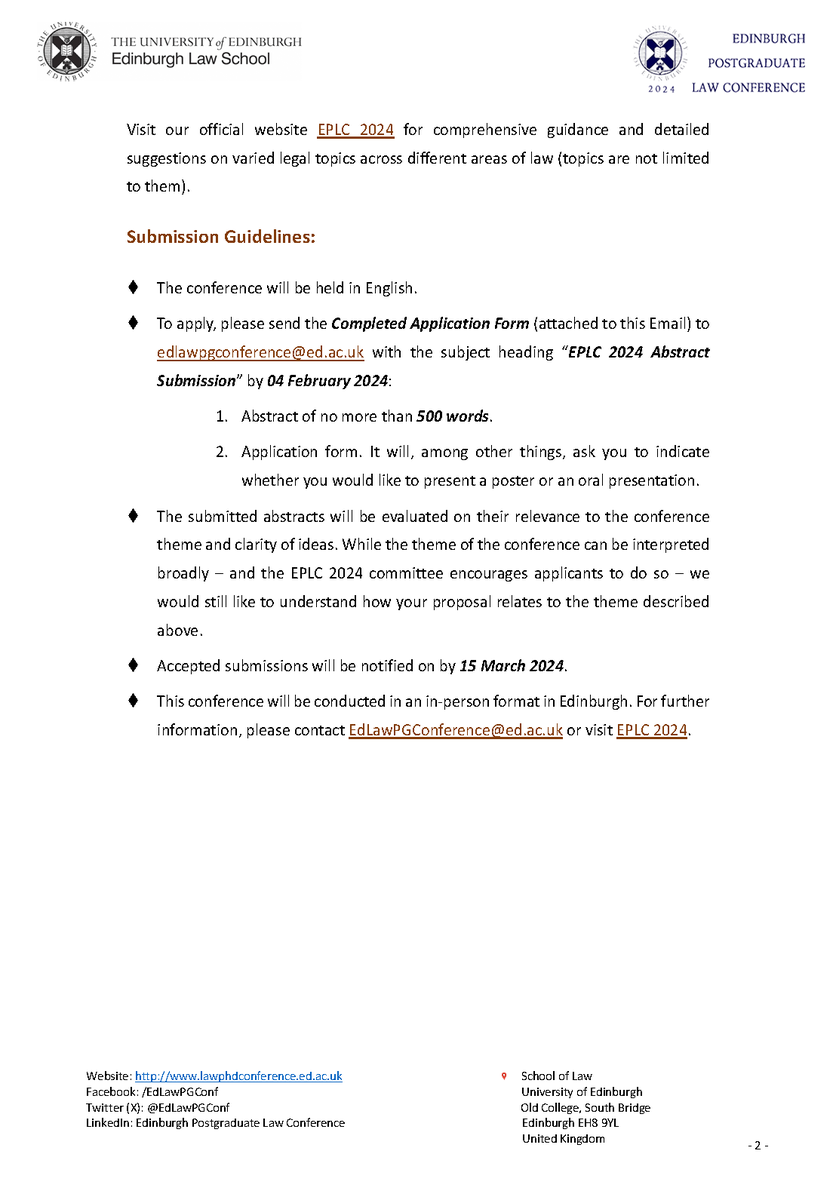 #EPLC2024【Call for Papers: Submit 500-words abstracts by 4th, Feb 】

·EPLC2024, 29-30th of May 2024 
·Theme: Rethinking Justice in a Global World.  
·In-person at Edinburgh Law School. 
·Oral/Poster presentations. 
We look forward to your contributions！