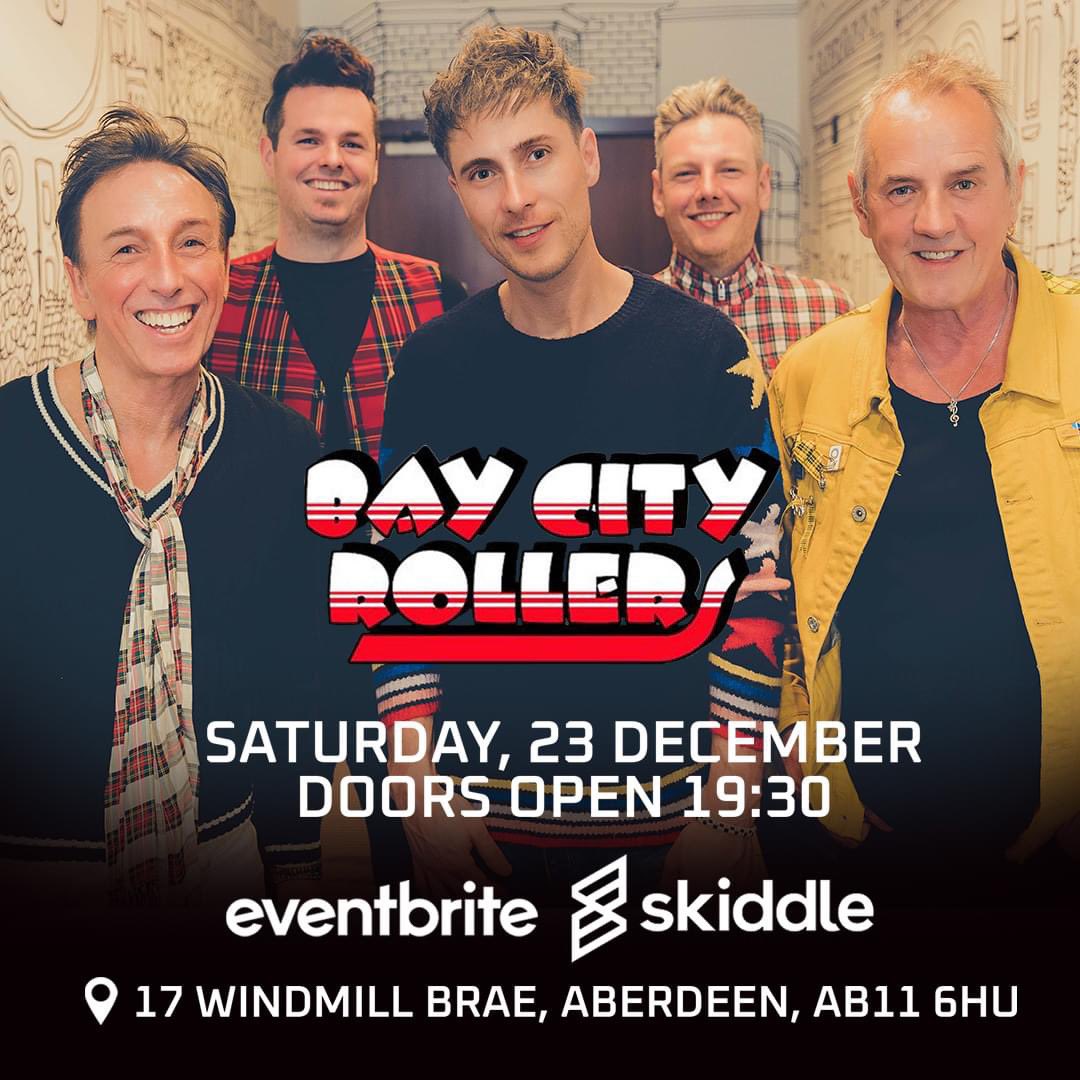 BAY CITY ROLLERS • 23RD DECEMBER AT OGV PODIUM ABERDEEN🙌🏻

Bay City Rollers return to OGV Podium ABERDEEN on the 23rd December! 

TICKETS AVAILABLE NOW: eventbrite.co.uk/e/bay-city-rol… 🎟

 📍 OGV Podium, 17 Windmill Brae, Aberdeen, AB11 6HU
 ⏰ DOORS OPEN 19:30

#BayCityRollers