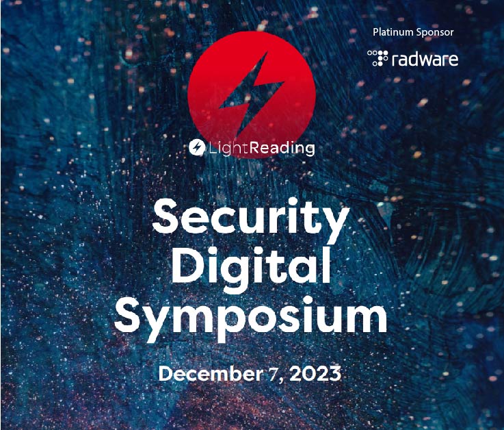 radware's tweet photo. Save the date! Join Light Reading's Security Digital Symposium on Thursday 12/7, led by Jim Hodges of Heavy Reading and featuring Prakash Sinha from Radware. Dive into key security trends shaping 2024 and beyond. Explore this DDoS session:
https://t.co/VPe2jsjnK3 https://t.co/MJ1FKstzlU