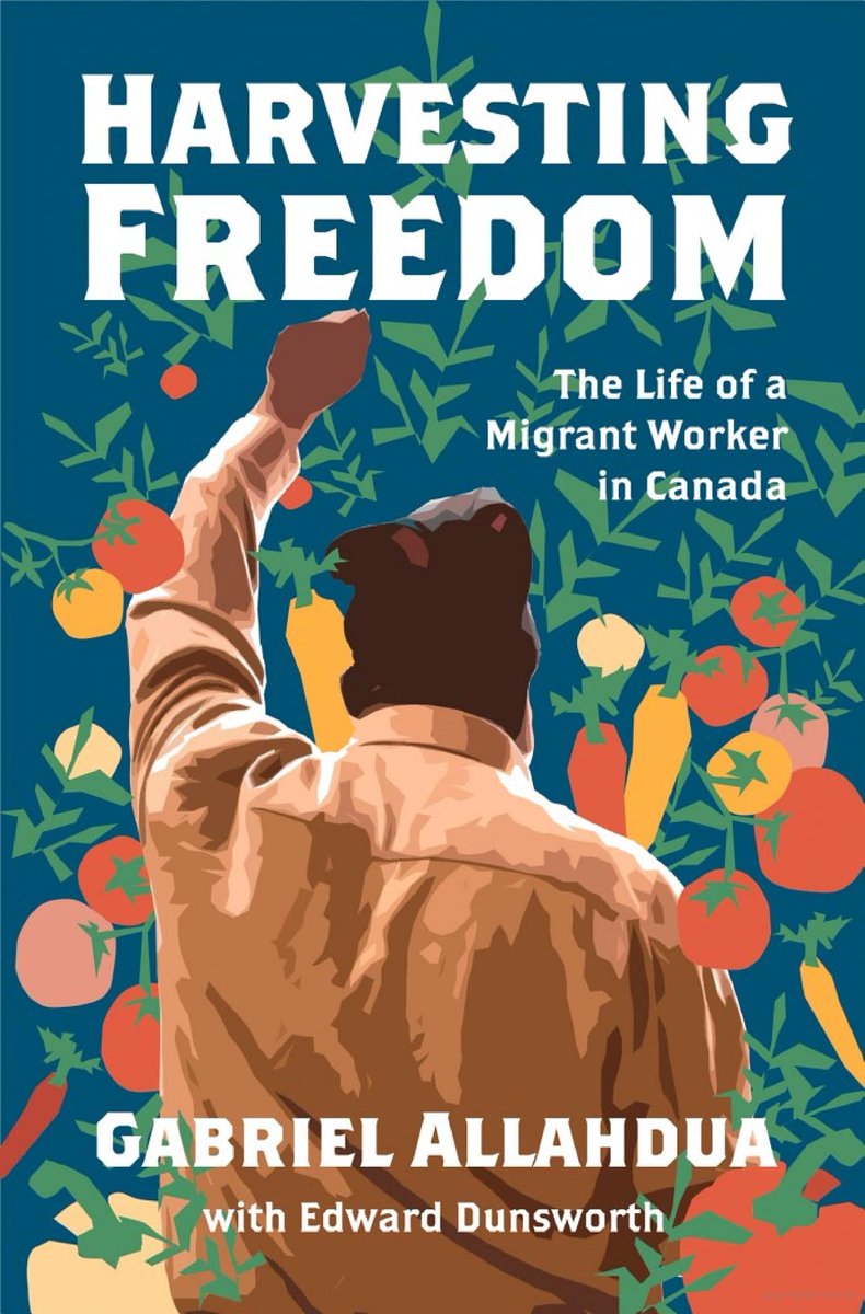 Canadian Food Studies (@cdnfoodstudies) on Twitter photo Review of Harvesting freedom: The life of a migrant worker in Canada by Gabriel Allahdua
Reviewed by Noura Nasser
#Migration #Labour #SeasonalWorkers #Agriculture #AgriculturalWorkers #Memoir #BookReview #BooksAboutFood #CurrentlyReading #CanAg #Canada
canadianfoodstudies.uwaterloo.ca/index.php/cfs/… Review of Harvesting freedom: The life of a migrant worker in Canada by Gabriel Allahdua
Reviewed by Noura Nasser
#Migration #Labour #SeasonalWorkers #Agriculture #AgriculturalWorkers #Memoir #BookReview #BooksAboutFood #CurrentlyReading #CanAg #Canada
canadianfoodstudies.uwaterloo.ca/index.php/cfs/…