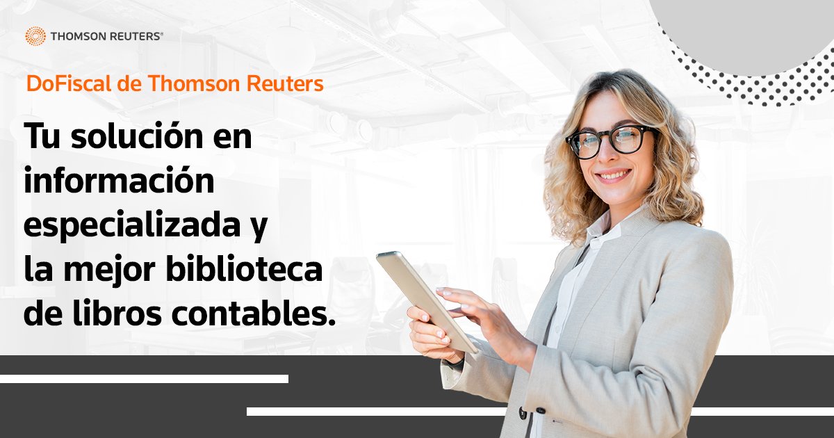 ¡Explora DoFiscal de Thomson Reuters! ​

Conócenos más, entra ahora al enlace: ow.ly/qNxv50Qceta