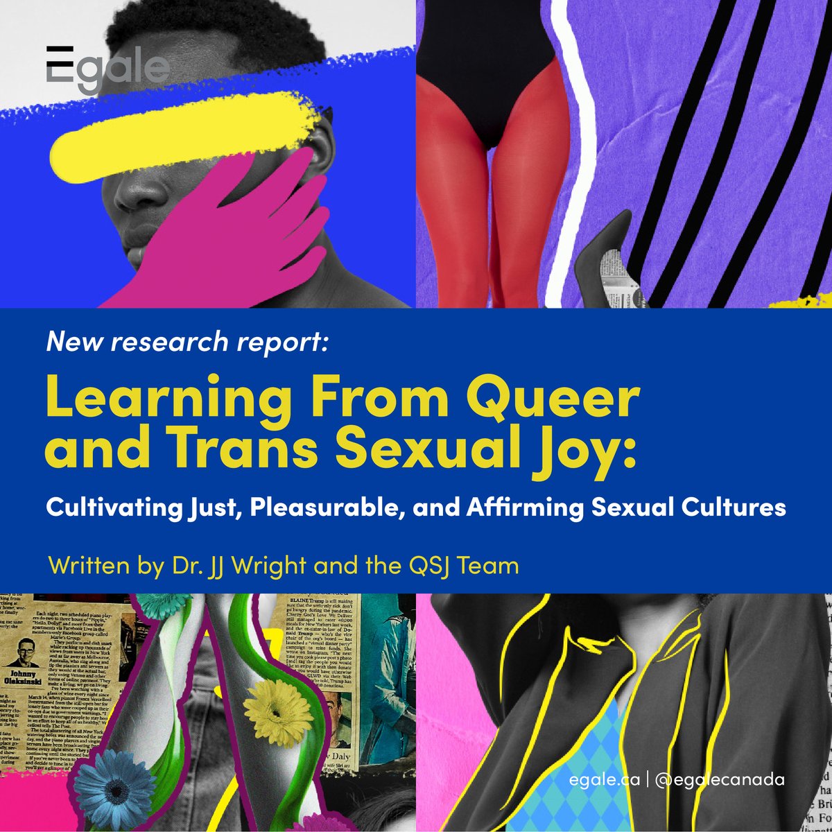 1/ ❗ NEW RESEARCH REPORT ❗ Learning From Queer and Trans Sexual Joy: Cultivating Just, Pleasurable, and Affirming Sexual Cultures, a report from a project led by Dr. JJ Wright (@JessicaW_Tweets) in collaboration with Egale Canada