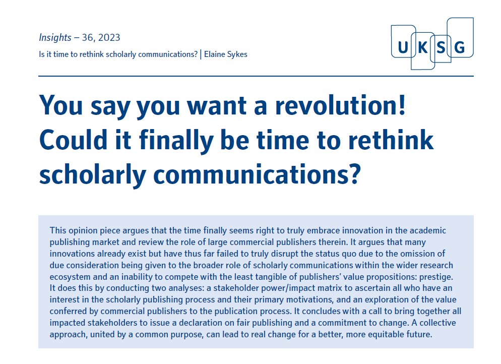 UKSG's tweet photo. The latest from #UKSGInsights "You say you want a revolution! Could it finally be time to rethink scholarly communications?" Elaine Sykes @Laney4485 from @LancasterUniLib https://t.co/bqX1KTDctr https://t.co/ewP7LTu8CQ