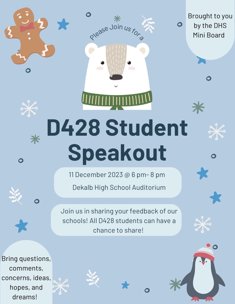 Please join me and the DHS Mini Board in our first semester student speakout! Here we are allowing students to provide their voices in hope, dreams, and ideas about our schools to make them a welcoming and wonderful place! All grades are welcome!