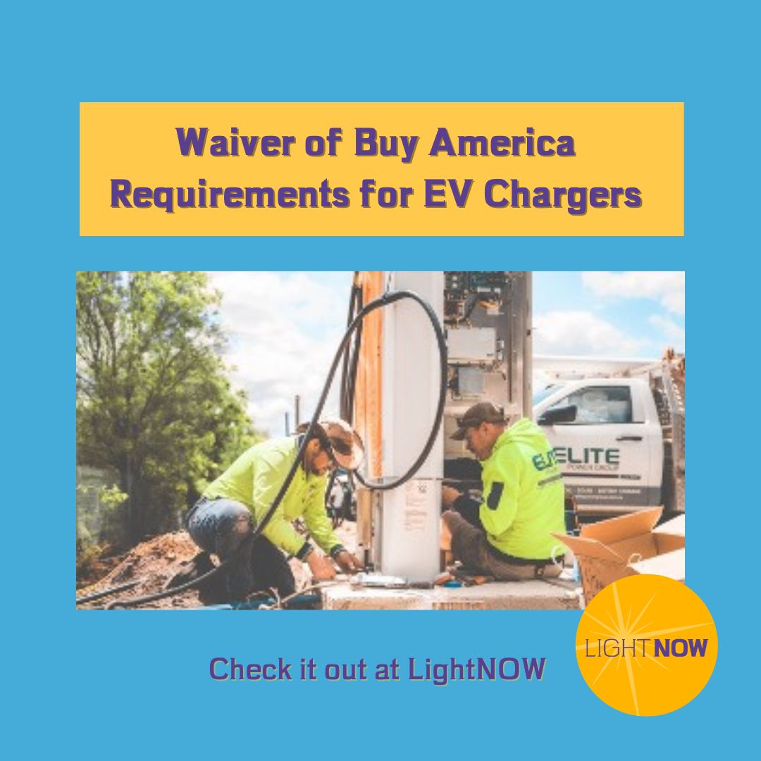 LightNOWblog's tweet photo. Waiver of Buy America Requirements for EV Chargers - details at LightNOW. https://t.co/WDFFtTlwYe

#EVChargers #EVs #Electrification #BABA #BuyAmerica https://t.co/yJa4WWuLNb