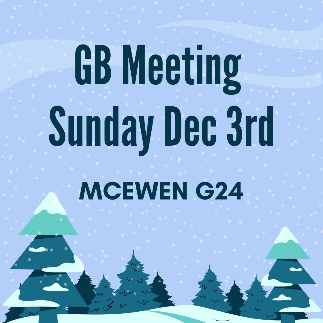 Join us for the last GB meeting of the semester this Sunday at 5pm in McEwen G24!!