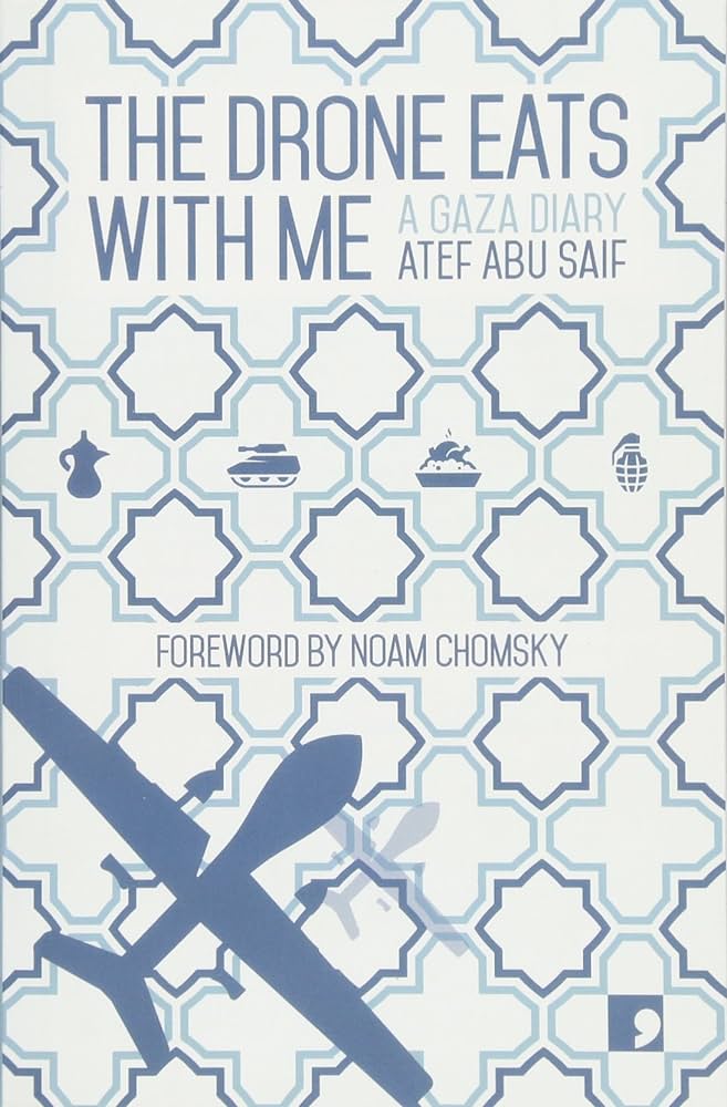 Another extraordinary book that's available free in ebook form November 29-December 4 for #ReadPalestine week is Atef Abu Saif's THE DRONE EATS WITH ME, published by @commapress. publishersforpalestine.org/2023/11/29/fre…