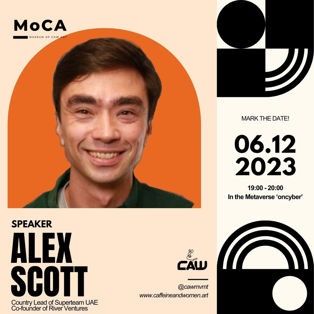 CAWMVMT's tweet photo. Start-up advisor, Country Lead of @SuperteamAE and  result-oriented Alex Scott will make his presence felt LIVE on 06 Dec at the VIP Opening of MoCA Museum. 
Register to get an invite:
https://t.co/TWjW9HTa1A

@afscott
#joinCAW #MoCAMuseum #Metaverse https://t.co/wMvOv4MCM7